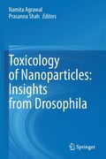 Toxicology of Nanoparticles: Insights from Drosophila (en Inglés)