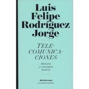 Telecomunicaciones. Historia y conceptos básicos