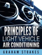 Principles of Light Vehicle Air Conditioning (en Inglés)
