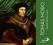 Tomás Moro Apóstol del Buen Humor