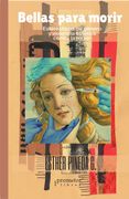 Bellas Para Morir - Esther Pineda G. - Libro Físico