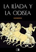 La Ilíada y la Odisea (Anotado)