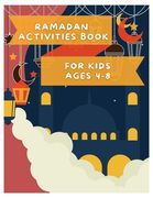 Ramadan Activities Book: For Kids Ages 4 - 8 (en Inglés)