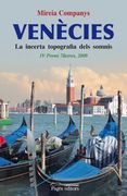 Venècies: La incerta topografia dels somnis (Lo Marraco)