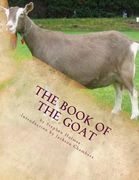 The Book of the Goat: Raising Goats Book 7 (en Inglés)