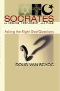 Socrates on Judaism, Christianity, and Islam (en Inglés)