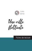 Une ville flottante de Jules Verne (fiche de lecture et analyse complète de l'oeuvre) (en Francés)