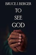 To see god 