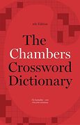 The Chambers Crossword Dictionary, 4th Edition (en Anglais)