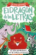 Phonics in Spanish - El León Desmelenado No Se Come Ni Un Bocado / The Dishevele D Lion Does Not Eat a Single Bite. the Letters Dragon 2 (in Spanish)
