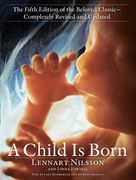 A Child is Born: The Fifth Edition of the Beloved Classic--Completely Revised and Updated 
