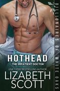 Hothead: The Impatient Doctor (en Inglés)