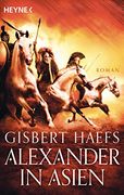 Alexander in Asien: Alexander 2 (en Alemán)
