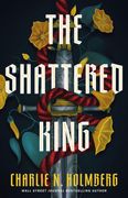 The Shattered King (en Inglés)