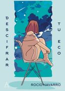 Descifrando tu eco + Marcapáginas