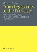 from legislators to the end-user: practical difficulties of implementing european directives