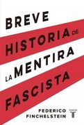 Breve Historia de la Mentira Fascista (in Spanish)