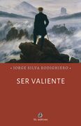 Ser valiente