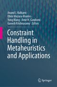 Constraint Handling in Metaheuristics and Applications