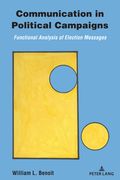 Communication in Political Campaigns: Functional Analysis of Election Messages (en Inglés)