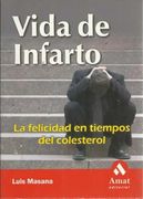 vida de infarto (in Spanish)