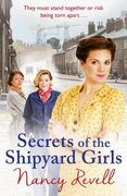 Secrets of the Shipyard Girls: (Shipyard Girls 3) Volume 3 (en Inglés)