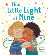 This Little Light of Mine: A Picture Book (en Inglés)