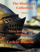 The Bluthund Collection- Volume I - Three Breathtaking Thrillers (en Inglés)