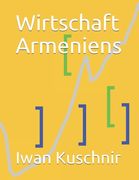 Wirtschaft Armeniens (en Alemán)