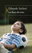 Las Llaves del Reino - Eduardo Sacheri - Alfaguara