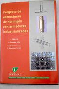 Proyecto de Estructuras de Hormigón con Armaduras Industrializadas
