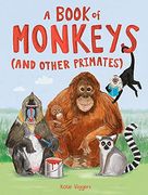 A Book of Monkeys (And Other Primates) (en Inglés)