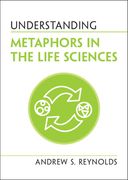 Understanding Metaphors in the Life Sciences (en Inglés)