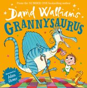 Grannysaurus: The Funny new Illustrated Children’S Picture Book, Full of Dinosaurs, From Number-One Bestselling Author David Walliams! (en Inglés)