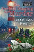 The Perfect Staging for Murder: A cozy cottage-by-the-sea whodunnit (en Inglés)