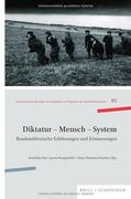 Diktatur - Mensch - System: Russlanddeutsche Erfahrungen Und Erinnerungen (en Alemán)