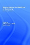 biomechanics and medicine in swimming: swimming science vi (en Inglés)