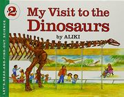 my visit to the dinosaurs