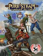 Pure Steam Campaign Setting 5e (en Inglés)