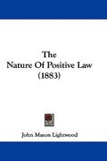 the nature of positive law (1883) (en Inglés)