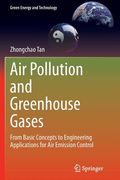 Air Pollution and Greenhouse Gases: From Basic Concepts to Engineering Applications for Air Emission Control (en Inglés)