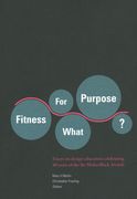 Fitness for What Purpose? (en Inglés)