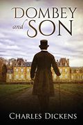 Dombey and son (Annotated) (en Inglés)