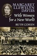 Margaret Llewelyn Davies: With Women for a new World 