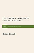 The Ragged Trousered Philanthropists (en Inglés)