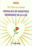 Mensajes de Nuestros Hermanos en la luz