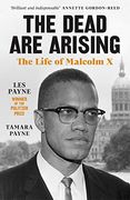 The Dead are Arising: The Life of Malcolm x (en Inglés)