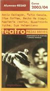 Teatro: Piezas Breves 2003-2004