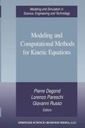 Modeling and Computational Methods for Kinetic Equations (en Inglés)