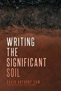 Writing the Significant Soil (en Inglés)